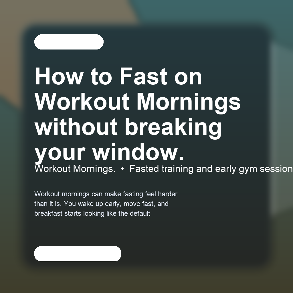 FastMinder fasting timer and a water bottle for workout mornings